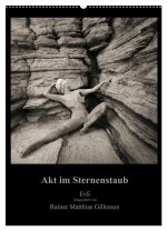 Akt im Sternenstaub EvE fotografiert von Rainer Matthias Gillessen (Wandkalender 2026 DIN A2 hoch), CALVENDO Monatskalender