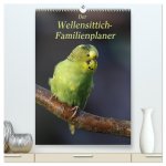 Der Wellensittich-Familienplaner (hochwertiger Premium Wandkalender 2026 DIN A2 hoch), Kunstdruck in Hochglanz