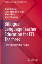 Bilingual Language Teacher Education for EFL Teachers