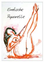 Erotische Aquarelle (Wandkalender 2026 DIN A3 hoch), CALVENDO Monatskalender