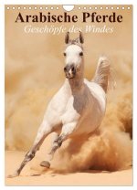 Arabische Pferde - Geschöpfe des Windes (Wandkalender 2026 DIN A4 hoch), CALVENDO Monatskalender