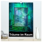 Träume im Raum (hochwertiger Premium Wandkalender 2026 DIN A2 hoch), Kunstdruck in Hochglanz