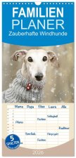 Familienplaner 2026 - Zauberhafte Windhunde mit 5 Spalten (Wandkalender, 21 x 45 cm) CALVENDO
