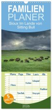Familienplaner 2026 - Sioux Im Lande von Sitting Bull mit 5 Spalten (Wandkalender, 21 x 45 cm) CALVENDO