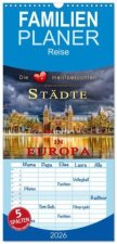 Familienplaner 2026 - Die 12 meistbesuchten Städte in Europa mit 5 Spalten (Wandkalender, 21 x 45 cm) CALVENDO