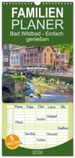 Familienplaner 2026 - Bad Wildbad - Einfach genießen mit 5 Spalten (Wandkalender, 21 x 45 cm) CALVENDO