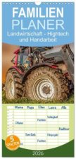 Familienplaner 2026 - Landwirtschaft - Hightech und Handarbeit mit 5 Spalten (Wandkalender, 21 x 45 cm) CALVENDO
