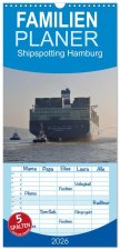 Familienplaner 2026 - Shipspotting Hamburg mit 5 Spalten (Wandkalender, 21 x 45 cm) CALVENDO