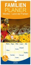 Familienplaner 2026 - Mexiko - Land der Farben mit 5 Spalten (Wandkalender, 21 x 45 cm) CALVENDO