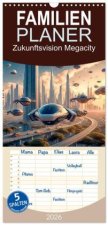 Familienplaner 2026 - Zukunftsvision Megacity mit 5 Spalten (Wandkalender, 21 x 45 cm) CALVENDO