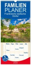 Familienplaner 2026 - Frankreichs idyllische Dörfer mit 5 Spalten (Wandkalender, 21 x 45 cm) CALVENDO