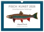 Fisch als Kunst 2026: Amerikanische Saiblinge (Wandkalender 2026 DIN A4 quer), CALVENDO Monatskalender