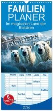Familienplaner 2026 - Im magischen Land der Eisbären mit 5 Spalten (Wandkalender, 21 x 45 cm) CALVENDO