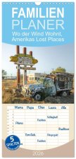Familienplaner 2026 - Wo der Wind Wohnt, Amerikas Lost Places mit 5 Spalten (Wandkalender, 21 x 45 cm) CALVENDO