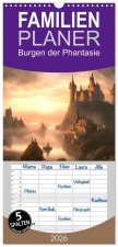 Familienplaner 2026 - Burgen der Phantasie mit 5 Spalten (Wandkalender, 21 x 45 cm) CALVENDO