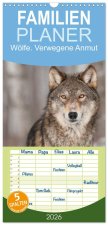 Familienplaner 2026 - Wölfe. Verwegene Anmut mit 5 Spalten (Wandkalender, 21 x 45 cm) CALVENDO