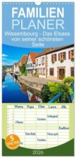 Familienplaner 2026 - Wissembourg - Das Elsass von seiner schönsten Seite mit 5 Spalten (Wandkalender, 21 x 45 cm) CALVENDO