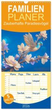 Familienplaner 2026 - Zauberhafte Paradiesvögel mit 5 Spalten (Wandkalender, 21 x 45 cm) CALVENDO