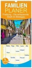 Familienplaner 2026 - Freiburg - Die entspannte Stadt im Breisgau mit 5 Spalten (Wandkalender, 21 x 45 cm) CALVENDO