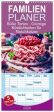 Familienplaner 2026 - Süße Torten - Cremige Köstlichkeiten für Naschkatzen mit 5 Spalten (Wandkalender, 21 x 45 cm) CALVENDO