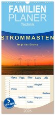 Familienplaner 2026 - Strommasten - Wege des Stroms mit 5 Spalten (Wandkalender, 21 x 45 cm) CALVENDO