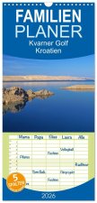 Familienplaner 2026 - Kvarner Golf - Kroatien mit 5 Spalten (Wandkalender, 21 x 45 cm) CALVENDO
