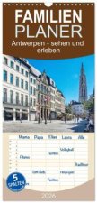 Familienplaner 2026 - Antwerpen - sehen und erleben mit 5 Spalten (Wandkalender, 21 x 45 cm) CALVENDO