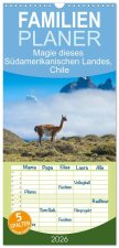 Familienplaner 2026 - Magie dieses Südamerikanischen Landes, Chile mit 5 Spalten (Wandkalender, 21 x 45 cm) CALVENDO