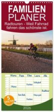 Familienplaner 2026 - Radtouren - Weil Fahrrad fahren das schönste ist. mit 5 Spalten (Wandkalender, 21 x 45 cm) CALVENDO