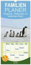 Familienplaner 2026 - Pinguine - Watscheln im festlichen Kleid mit 5 Spalten (Wandkalender, 21 x 45 cm) CALVENDO