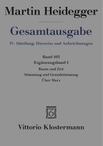 Raum und Zeit - Stimmung und Grundstimmung - über Marx
