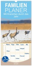 Familienplaner 2026 - Mit Kranichen durch das Jahr mit 5 Spalten (Wandkalender, 21 x 45 cm) CALVENDO