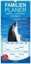 Familienplaner 2026 - Delfine - Lächelnde Intelligenz mit 5 Spalten (Wandkalender, 21 x 45 cm) CALVENDO