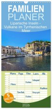 Familienplaner 2026 - Liparische Inseln - Vulkane im Tyrrhenischen Meer mit 5 Spalten (Wandkalender, 21 x 45 cm) CALVENDO