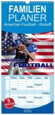 Familienplaner 2026 - American Football - Kickoff mit 5 Spalten (Wandkalender, 21 x 45 cm) CALVENDO