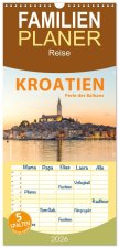 Familienplaner 2026 - Kroatien Perle des Balkans mit 5 Spalten (Wandkalender, 21 x 45 cm) CALVENDO
