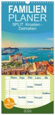 Familienplaner 2026 - SPLIT Kroatien - Dalmatien mit 5 Spalten (Wandkalender, 21 x 45 cm) CALVENDO