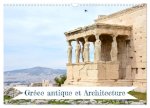 Grèce antique et Architecture (Calendrier mural 2026 DIN A3 vertical), CALVENDO calendrier mensuel