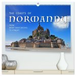 The Coasts of Normandy from Mont Saint-Michel to Étretat (High Quality Premium Wall Calendar 2026 DIN A2 landscape),CALVENDO 12 Month Wall Calendar