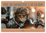 The humoristic cat guide (Wall Calendar 2026 DIN A3 landscape), CALVENDO 12 Month Wall Calendar