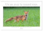 Un an avec le renard roux (Calendrier mural 2026 DIN A3 vertical), CALVENDO calendrier mensuel