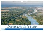 Découverte de la Loire vue du ciel (Calendrier mural 2026 DIN A3 vertical), CALVENDO calendrier mensuel