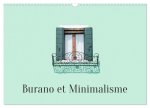 Burano et Minimalisme (Calendrier mural 2026 DIN A3 vertical), CALVENDO calendrier mensuel