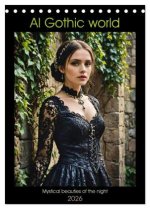 AI Gothic world - Mystical beauties of the night (Desk Calendar 2026 DIN A5 portrait), CALVENDO 12 Month DeskCalendar