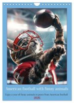 American football with funny animals (Wall Calendar 2026 DIN A4 portrait), CALVENDO 12 Month Wall Calendar