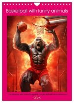 Basketball with funny animals (Wall Calendar 2026 DIN A4 portrait), CALVENDO 12 Month Wall Calendar