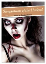 Temptations of the Undead (Wall Calendar 2026 DIN A2 portrait), CALVENDO 12 Month Wall Calendar