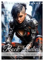 ROCK LADIES Cyber, goth, punk and more (Desk Calendar 2026 DIN A5 portrait), CALVENDO 12 Month DeskCalendar