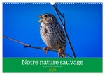 Notre nature sauvage, les passereaux d'Europe (Calendrier mural 2026 DIN A3 vertical), CALVENDO calendrier mensuel