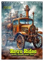 Retro Rides with Steam and Steel (Wall Calendar 2026 DIN A4 portrait), CALVENDO 12 Month Wall Calendar